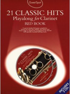   Guest Spot 21 Classic Hits:  Playalong for clarinet- CD melléklettel