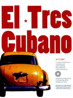   Griffin, Jon: El Tres Cubano-gitár oktató kotta CD melléklettel
