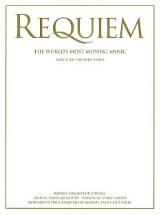 REQUIEM-The World's Most Moving Music For Solo Piano