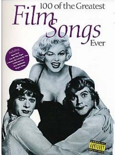 100 Of The Greatest Film Songs Ever