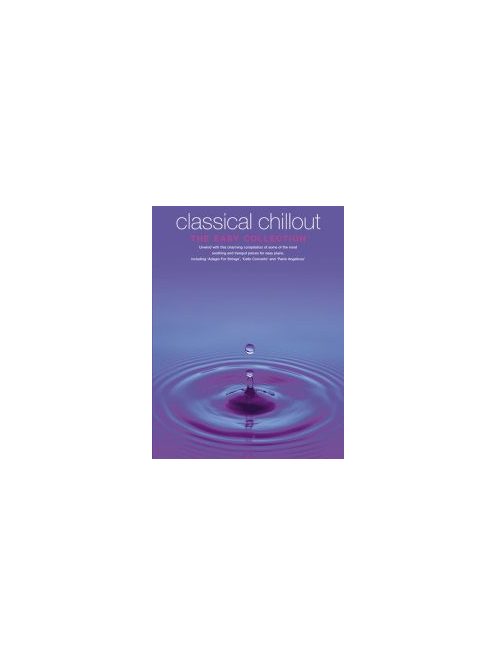 Classical Chillout-The Easy Collection