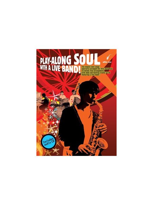 Play-along Soul With a Live Band:  alt szaxofonra- CD melléklettel