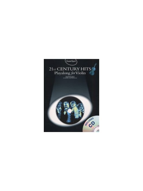 Guest Spot 21st Century Hits: Playalong for Violni- CD melléklettel