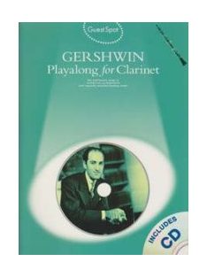   Guest Spot Gershwin:  Playalong for Clarinet- CD melléklettel