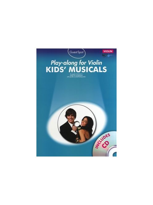 Guest Spot-Kids' Musicals-hegedűre- CD melléklettel