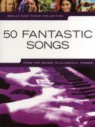 Really Easy Piano: 50 Fantastic Songs popp-tól a klasszikusokig