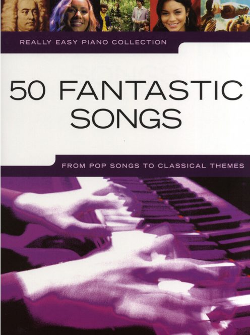 Really Easy Piano: 50 Fantastic Songs popp-tól a klasszikusokig