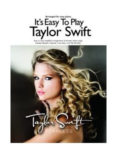   Taylor Swift:  It's Easy To Play-Fearless-piano-vocal-guitar