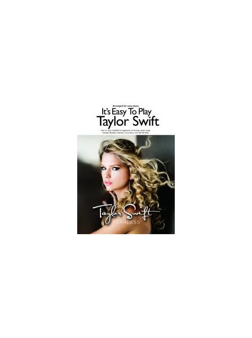 Taylor Swift:  It's Easy To Play-Fearless-piano-vocal-guitar
