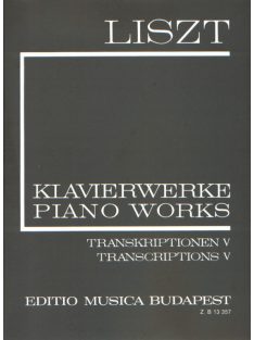 Liszt: Ferenc:  Transkriptionen V (II/20)-Zongora