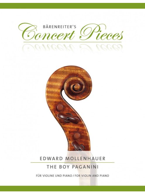 Barenreiter's Concert Pieces - Edward Mollenhauer: The Infant Paganini-For Violin and Piano