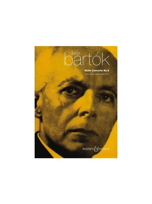 Bartók Béla: Violin Concerto No.2-hegedűre, zongorakísérettel