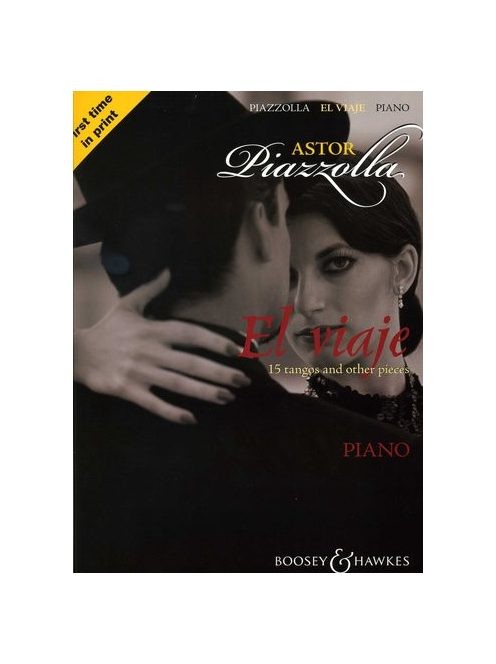 Astor Piazzolla: El Viaje 15 tangos and other pieces
