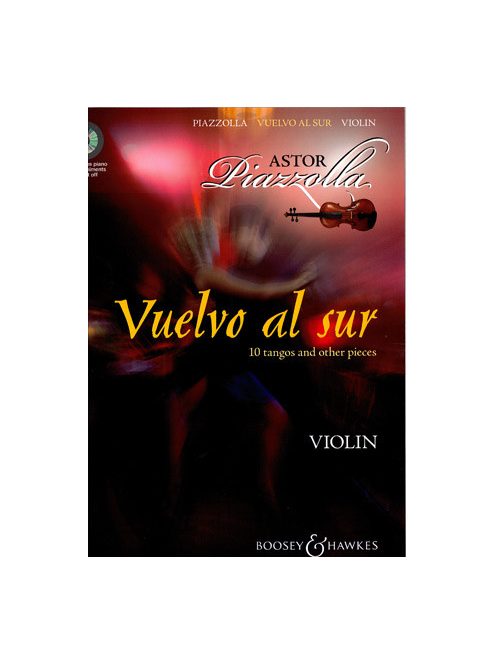 Astor Piazzolla: Vuelvo al sur-10 tangos and other pieces