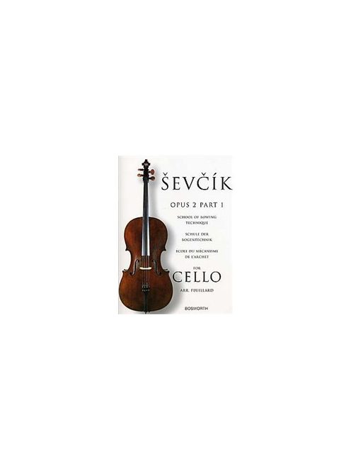Ševčík: Cello Studies: School Of Bowing Technique Part 1