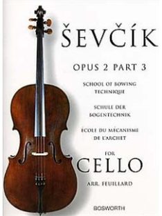 Ševčík: Cello Studies: School Of Bowing Technique Part 3