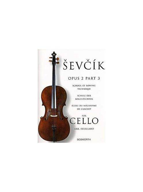 Ševčík: Cello Studies: School Of Bowing Technique Part 3
