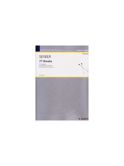 Seiber Mátyás:  77 Breaks - ütőshangszerre