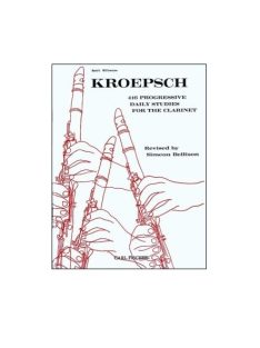   Kroepsch: 416 Progressive Daily Studies For The Clarinet - Book 4.-26 Exercises