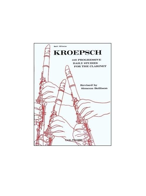 Kroepsch: 416 Progressive Daily Studies For The Clarinet - Book 4.-26 Exercises
