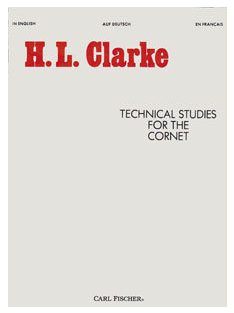 Herbert Clarke:  Technical Studies for the Cornet