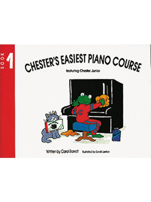 Barratt, Carol: Chester's Easiest Piano Course Book 1