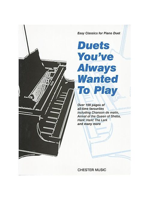Duets You've Always Wanted To Play-négykezes