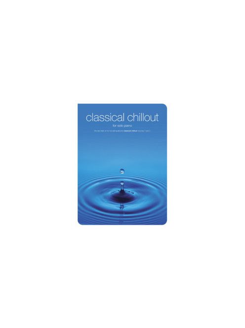 Classical Chillout-for Solo Piano