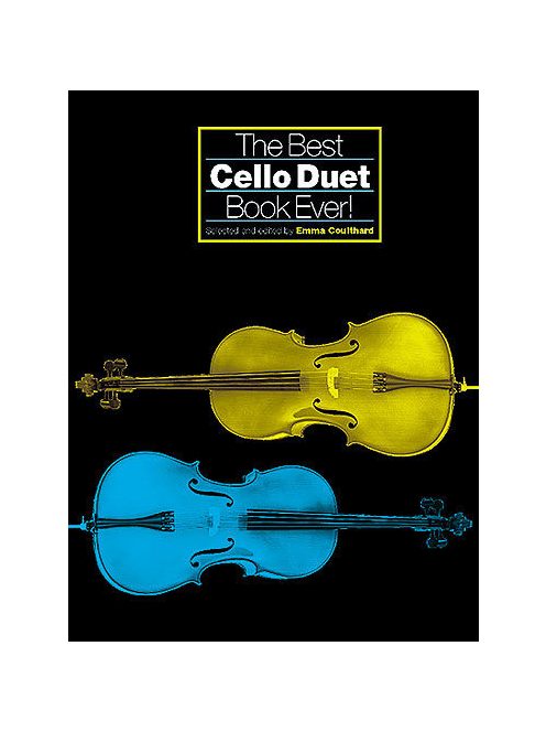 Best Cello Duet Book Ever! by Emma Coulthard
