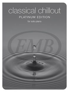 Classical Chillout-Platinum Edition For Solo Piano