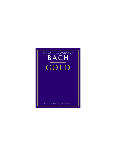 Johann Sebastian Bach:  The Easy Piano Collection-Gold