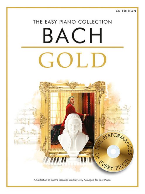 Bach, Johann Sebastian: The Easy Piano Collection: Bach Gold (CD Edition)