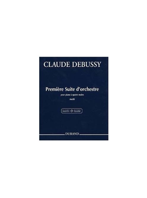 Claude Debussy: Premiere Suite d'orchestre - zongorára,négy kézre