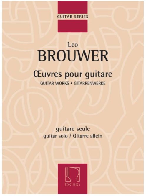 Brouwer, Leo: Guitar Works