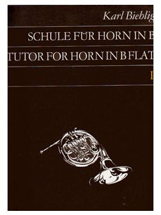 Karl Biehlig:  Schule für Horn in B - I.
