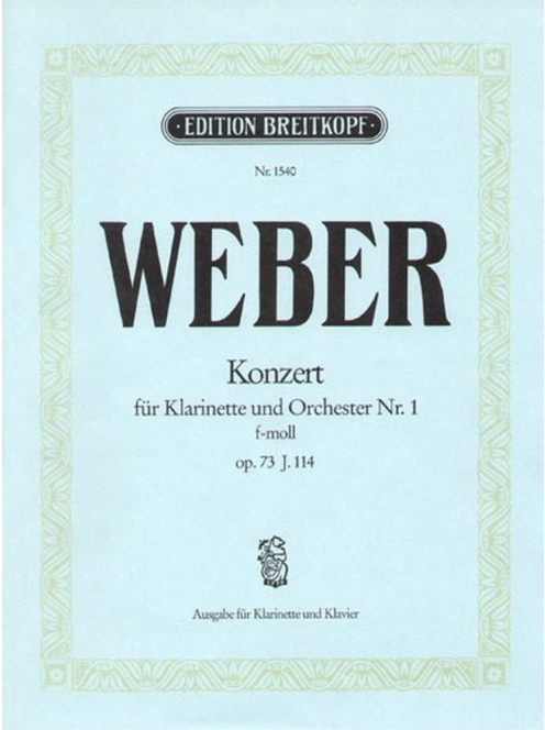 Weber: Koncert-für Klarinette und Orchester Nr.1 F-moll oop.73 J.114