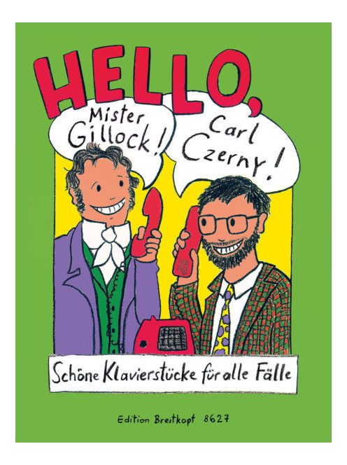 HELLO Mister Gilock-HELLO Carl Czerny