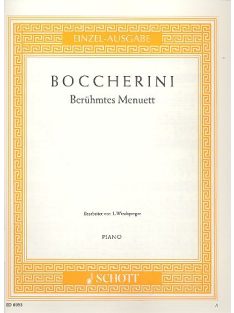   Boccerini: Berühmtes MenuettOp.13 No 5.  E-Dur (Lothar Windsperger átdolgozásában)