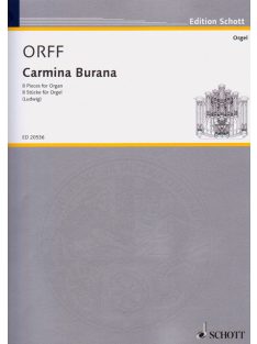 Carl Orff:  Carmina Burana-orgonára