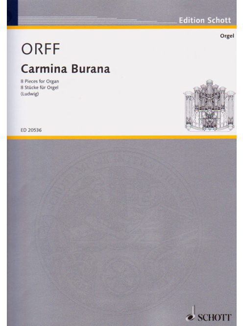 Carl Orff:  Carmina Burana-orgonára