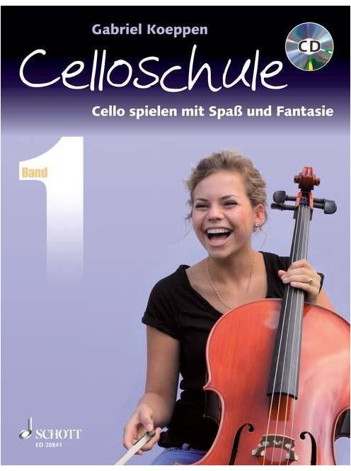 Gabriel Koeppen: Celloschule Band 1-Cello spielen mit Spas und Fantasie mit CDriel