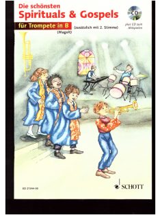 Die Schonsten Spirituals & Gospels für Trompete in B