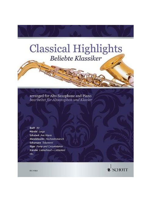 Classical Highlights-Arranged  for Alto Saxophone and Piano