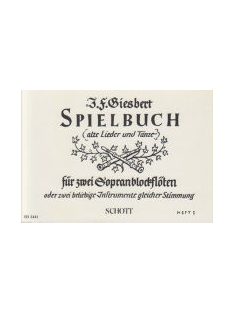Franz J. Giesbert:  Spielbuch /két furulyára/