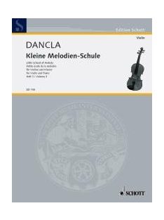   Charles Dancla: Kleine Melodien-Schule 3-hegedűre és zongorára