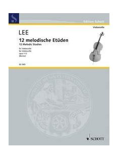 Lee: 12 Melodische Etüden fűr Violoncello Op.113