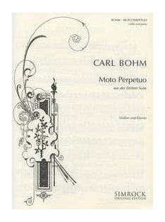 Carl Bohm: Moto Perpetuo - Suite No.3 - violin & klavier