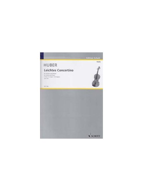 Adolf Huber:  Leichtes Concertino op.36 G-Dur
