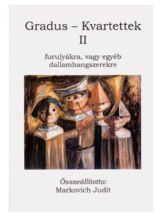   Markovitch Judit:  Gradus-Kvartettek II. -furulyákra, vagy egyéb dallamhangszerekre