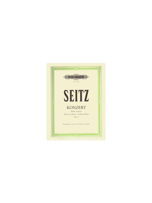 Friedrich Seitz:  Konzert D-dur (D major)  Op.22